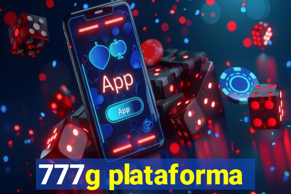 777g plataforma